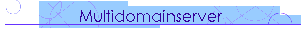 Multidomainserver